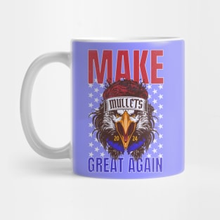 Make Mullets Great Again Mug